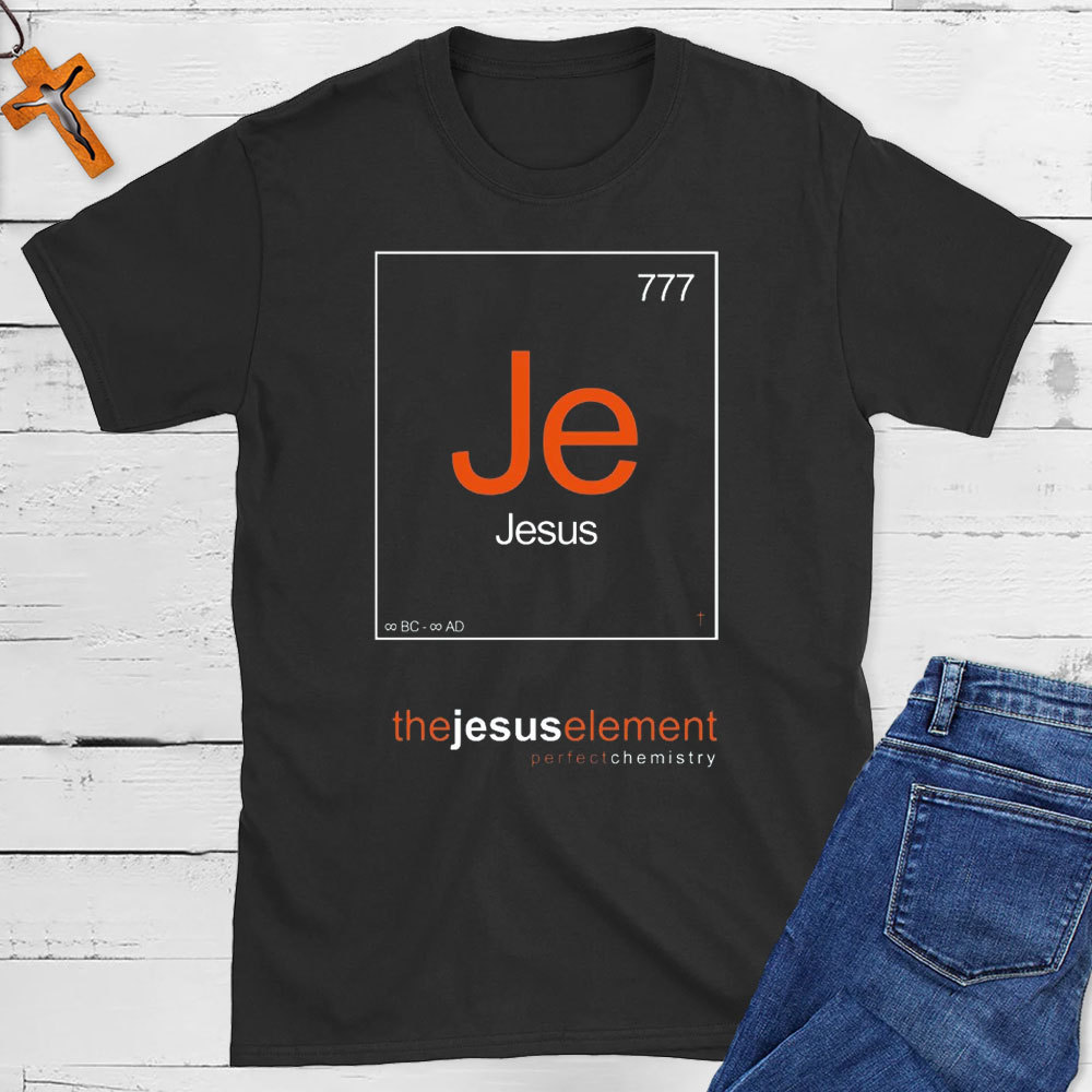 The Jesus Element Christian T-Shirt