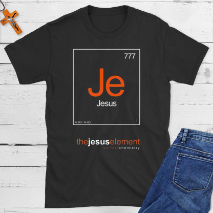 The Jesus Element Christian T-Shirt