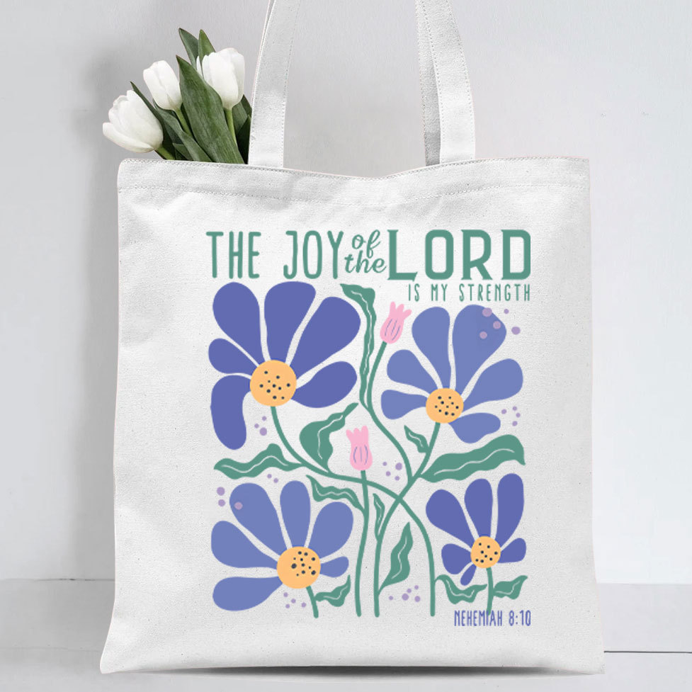 The Joy Of The Lord Christian Tote Bag