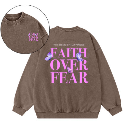 The Keys Of Happiness Faith Over Fear Christian Washed Sweatshirt
