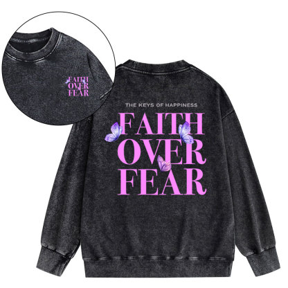 The Keys Of Happiness Faith Over Fear Christian Washed Sweatshirt