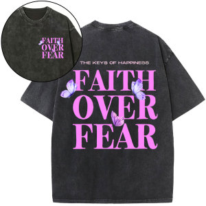 Image of The Keys Of Happiness Faith Over Fear Christian Washed T-Shirt