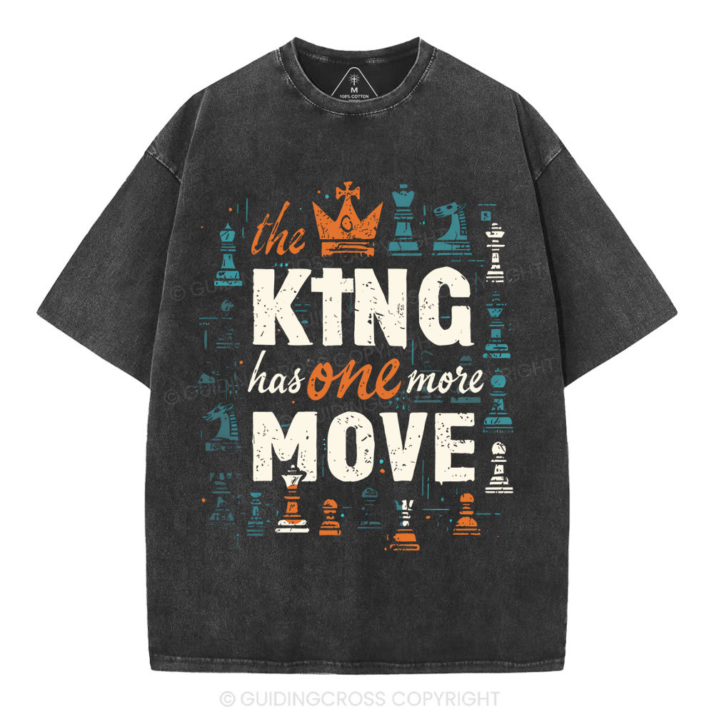 The King Has One More Move Christian Washed T-Shirt