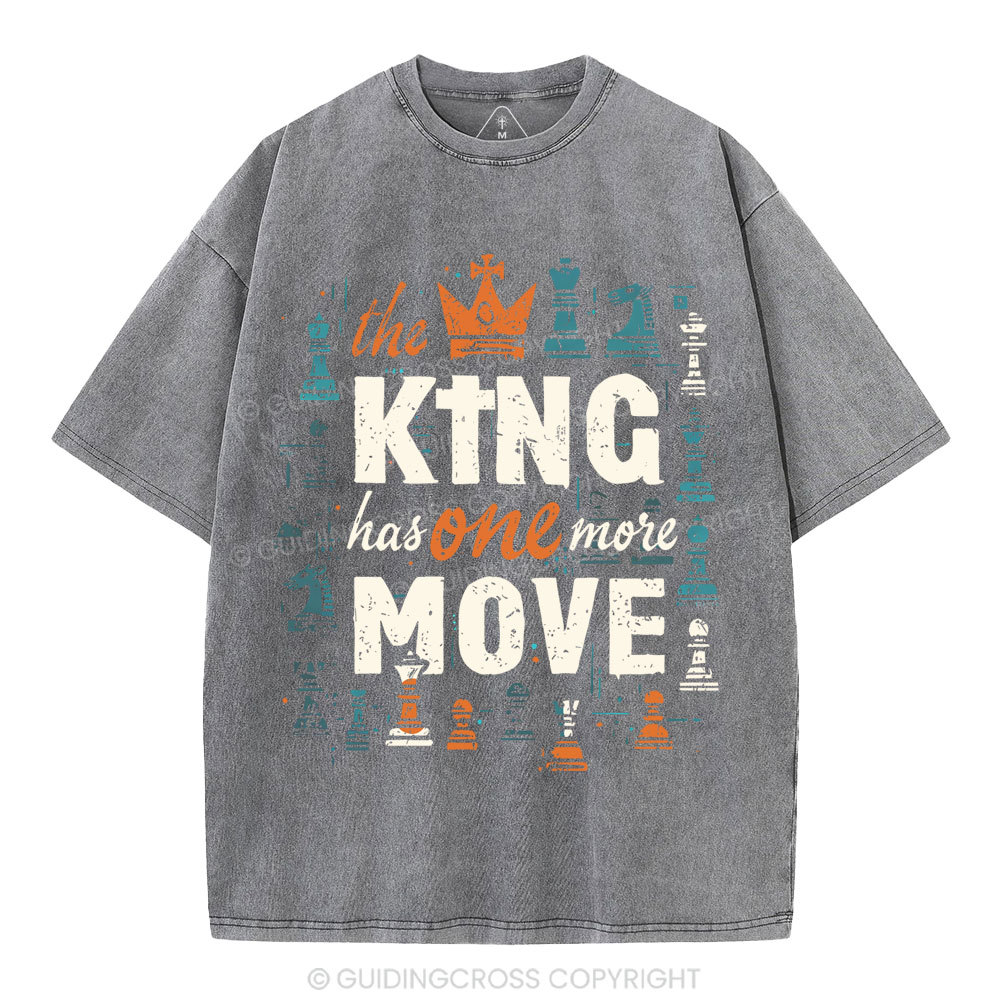 The King Has One More Move Christian Washed T-Shirt
