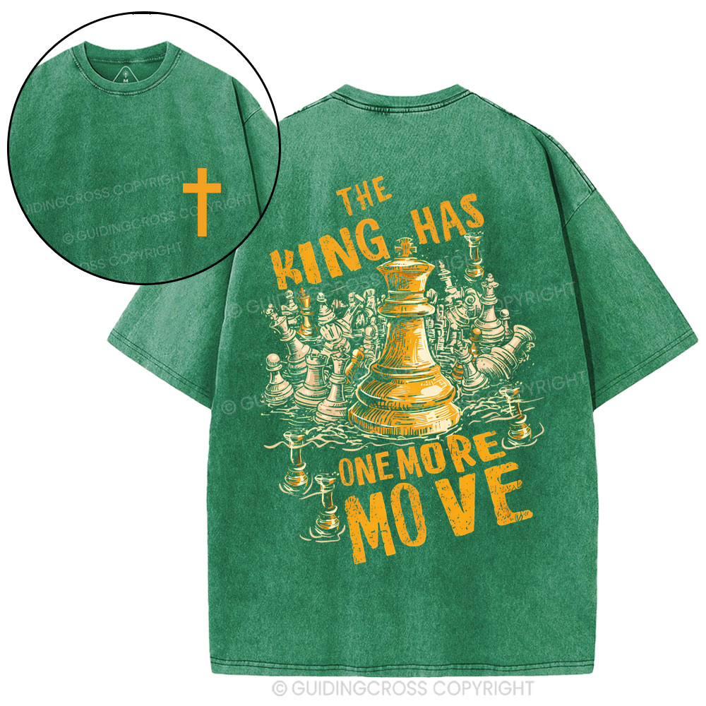 The King Has One More Move Christian Washed T-Shirt