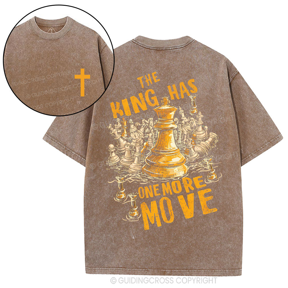 The King Has One More Move Christian Washed T-Shirt