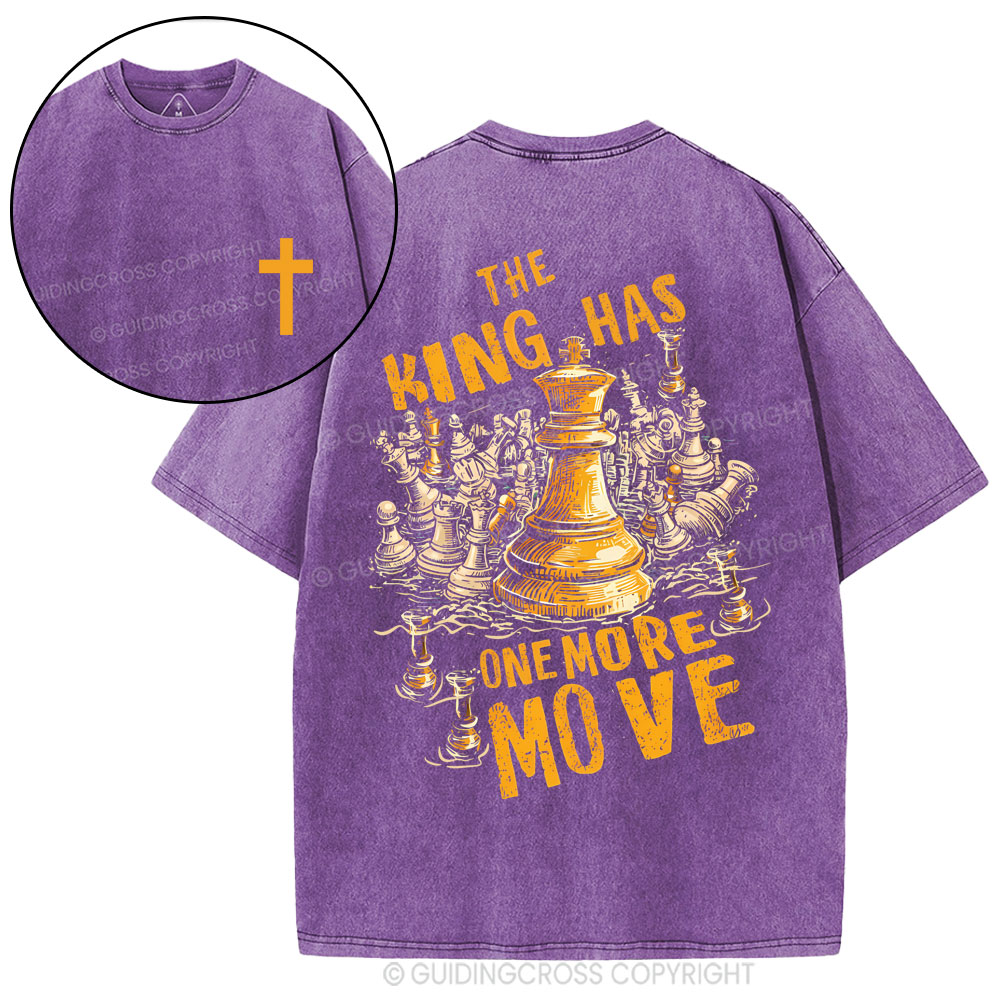 The King Has One More Move Christian Washed T-Shirt