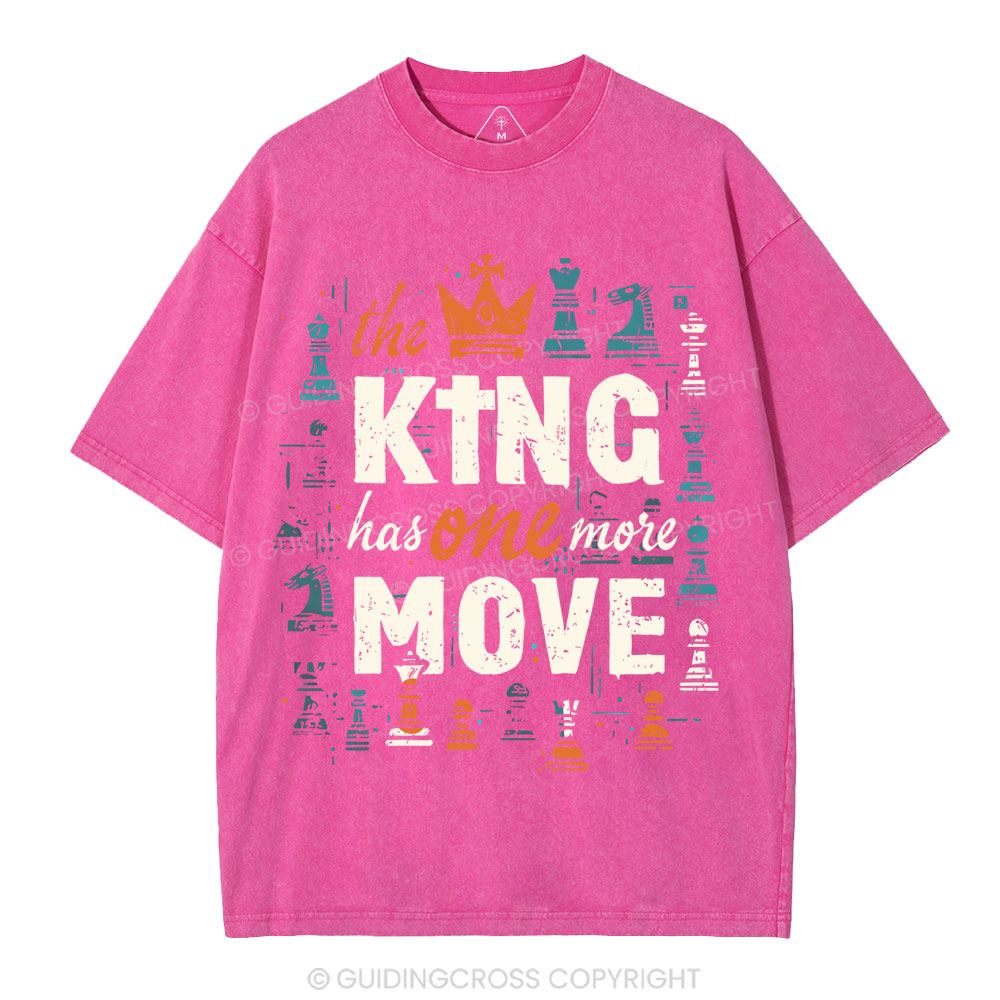 The King Has One More Move Christian Washed T-Shirt