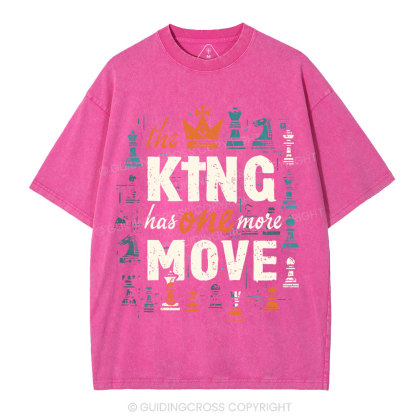 The King Has One More Move Christian Washed T-Shirt
