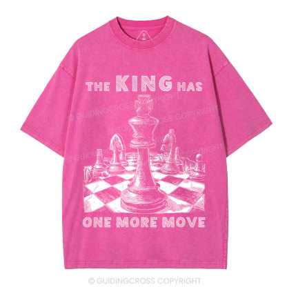 The King Has One More Move Christian Washed T-Shirt