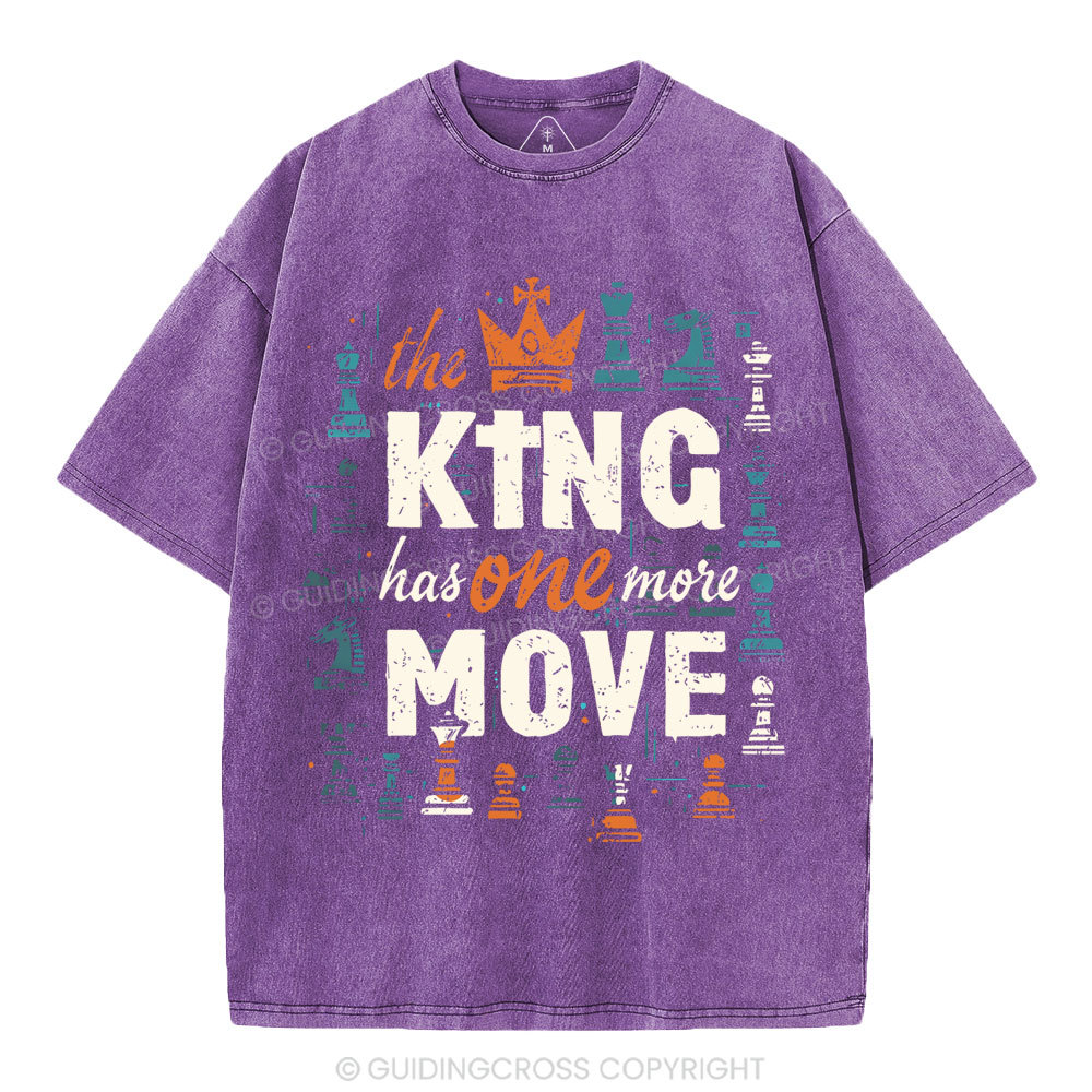 The King Has One More Move Christian Washed T-Shirt