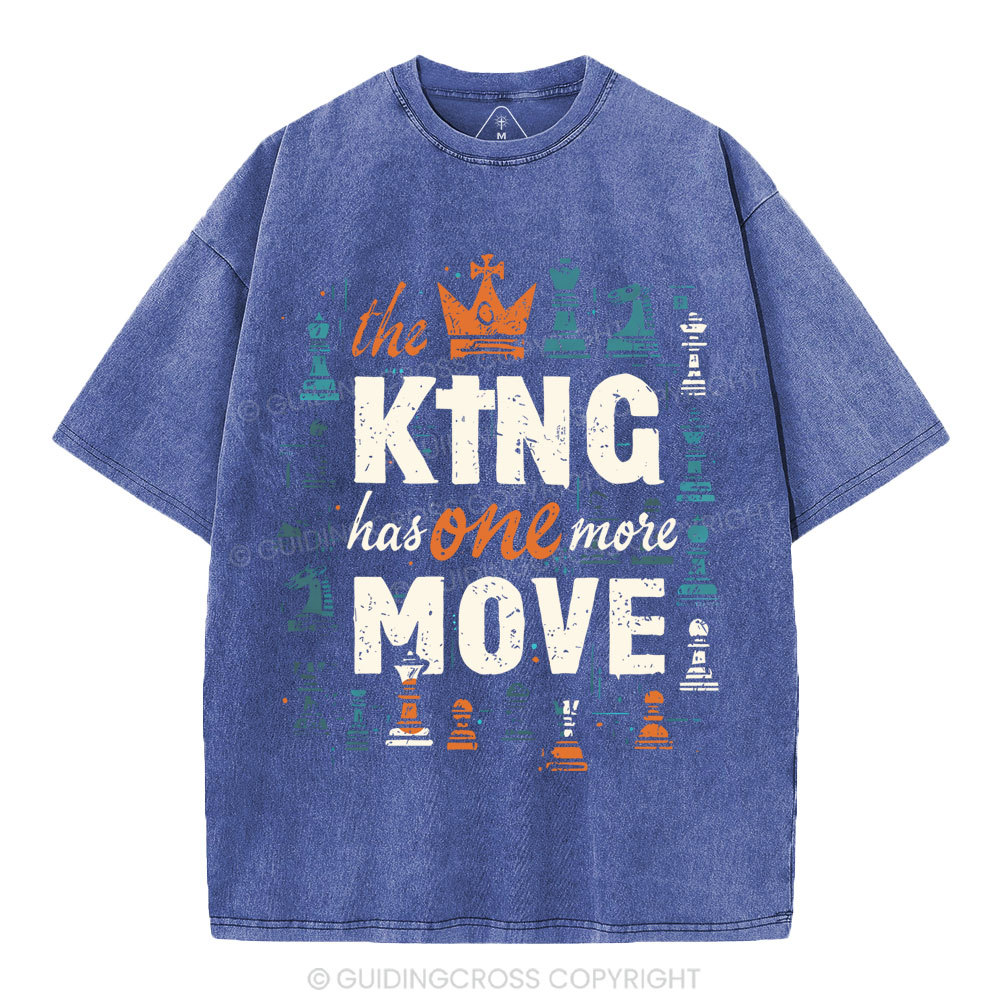 The King Has One More Move Christian Washed T-Shirt