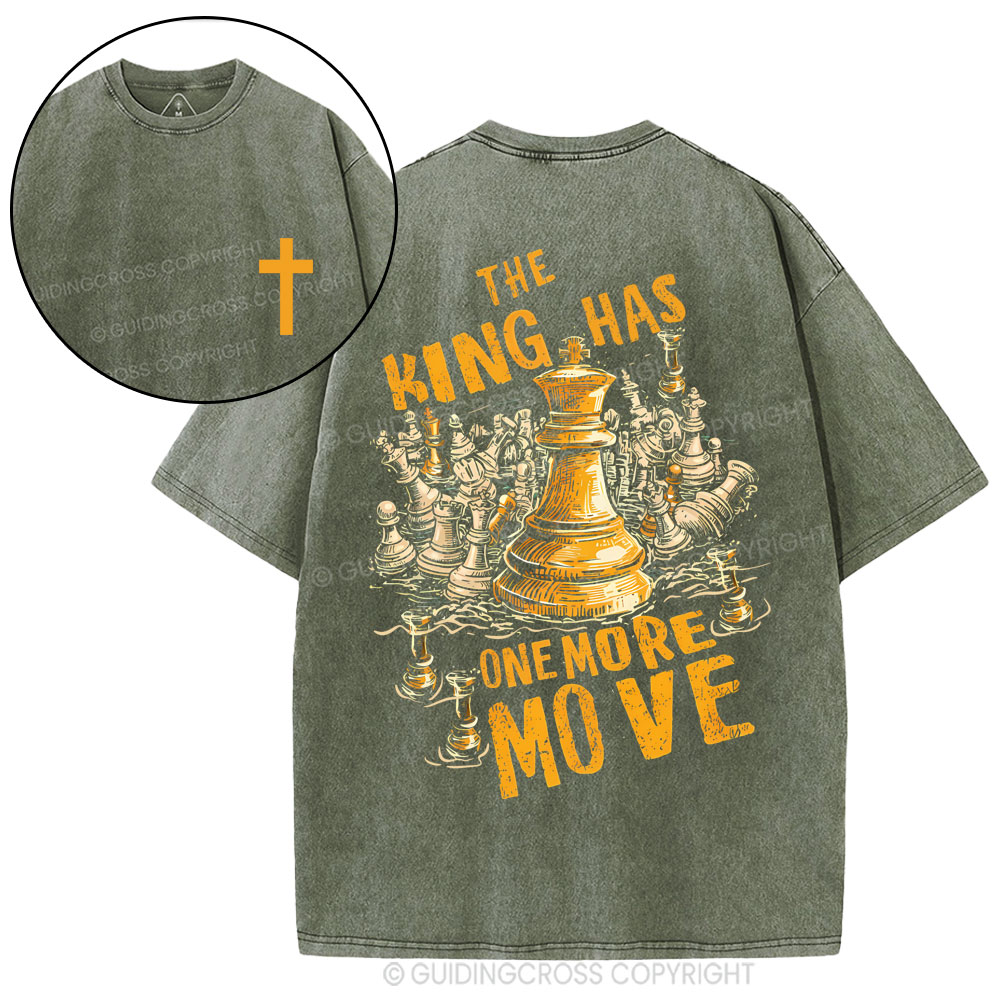 The King Has One More Move Christian Washed T-Shirt