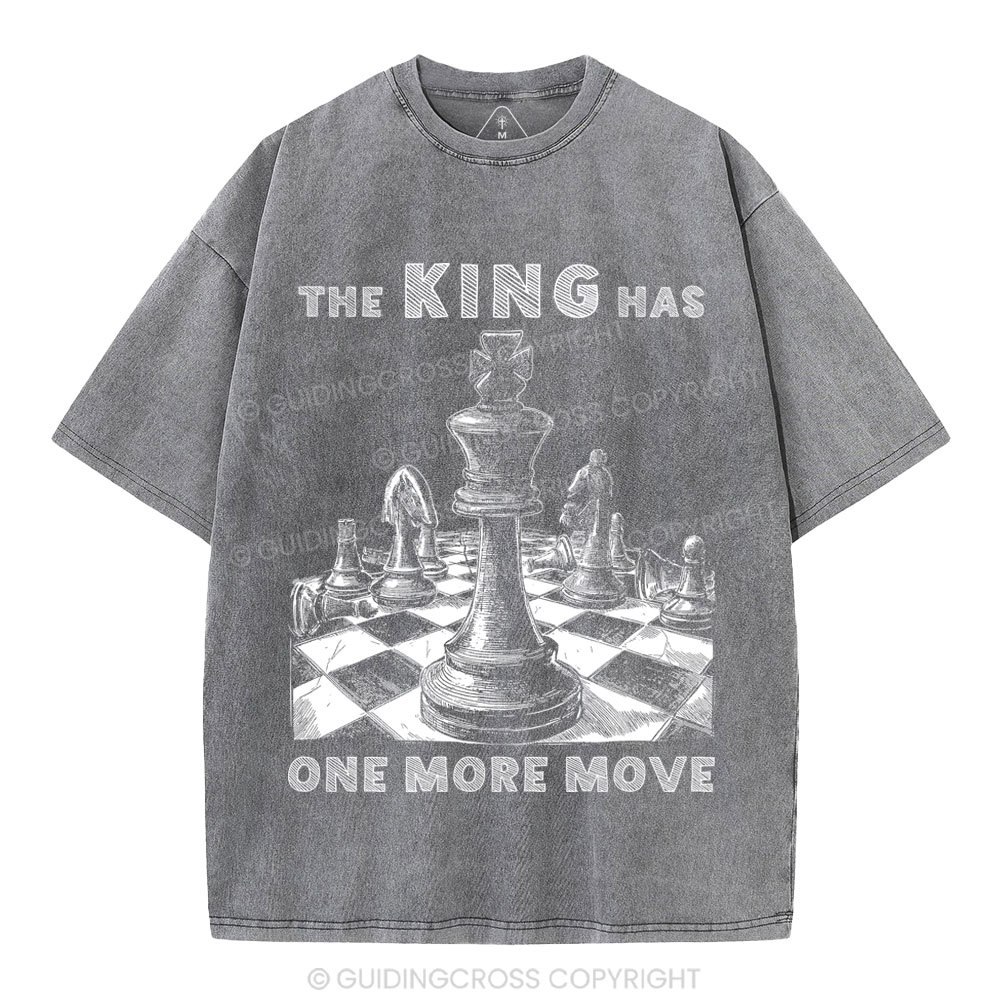 The King Has One More Move Christian Washed T-Shirt
