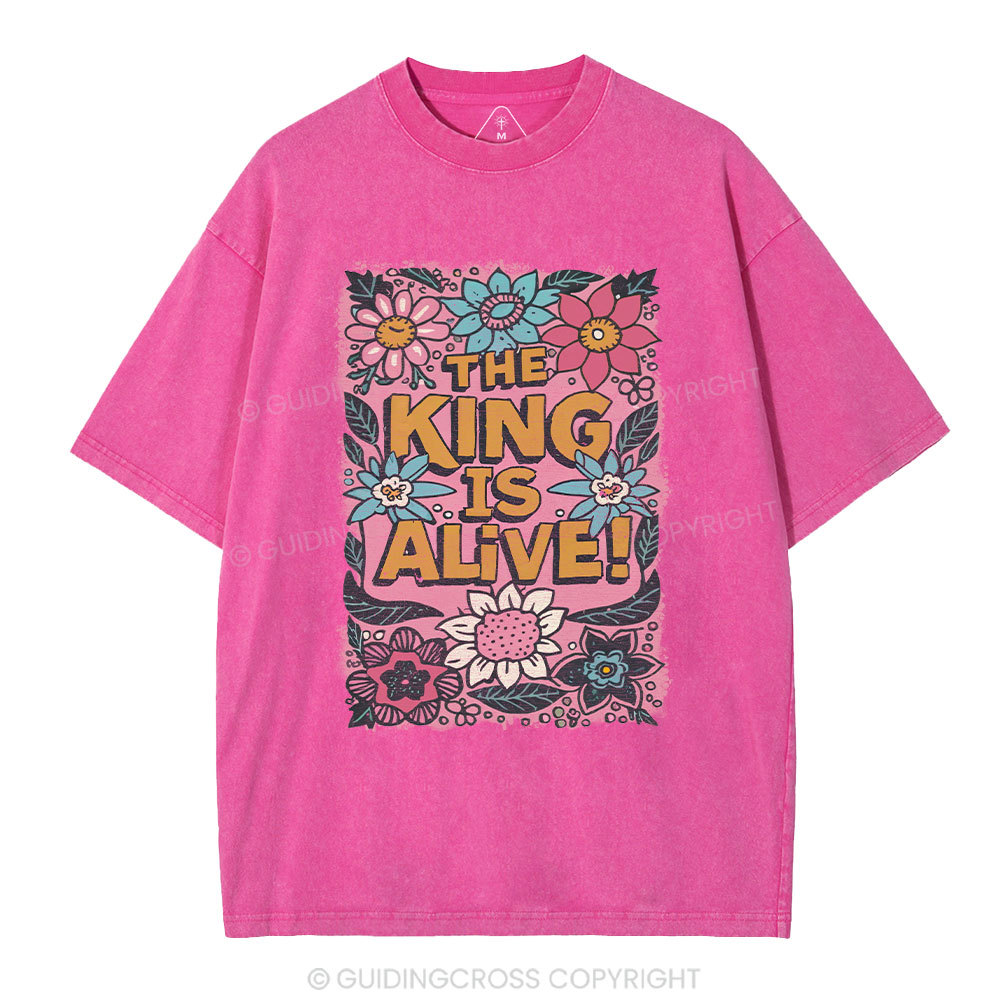 The King Is Alive Christian Washed T-Shirt