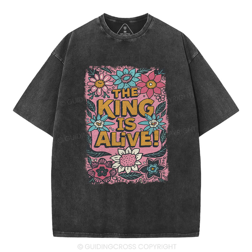 The King Is Alive Christian Washed T-Shirt