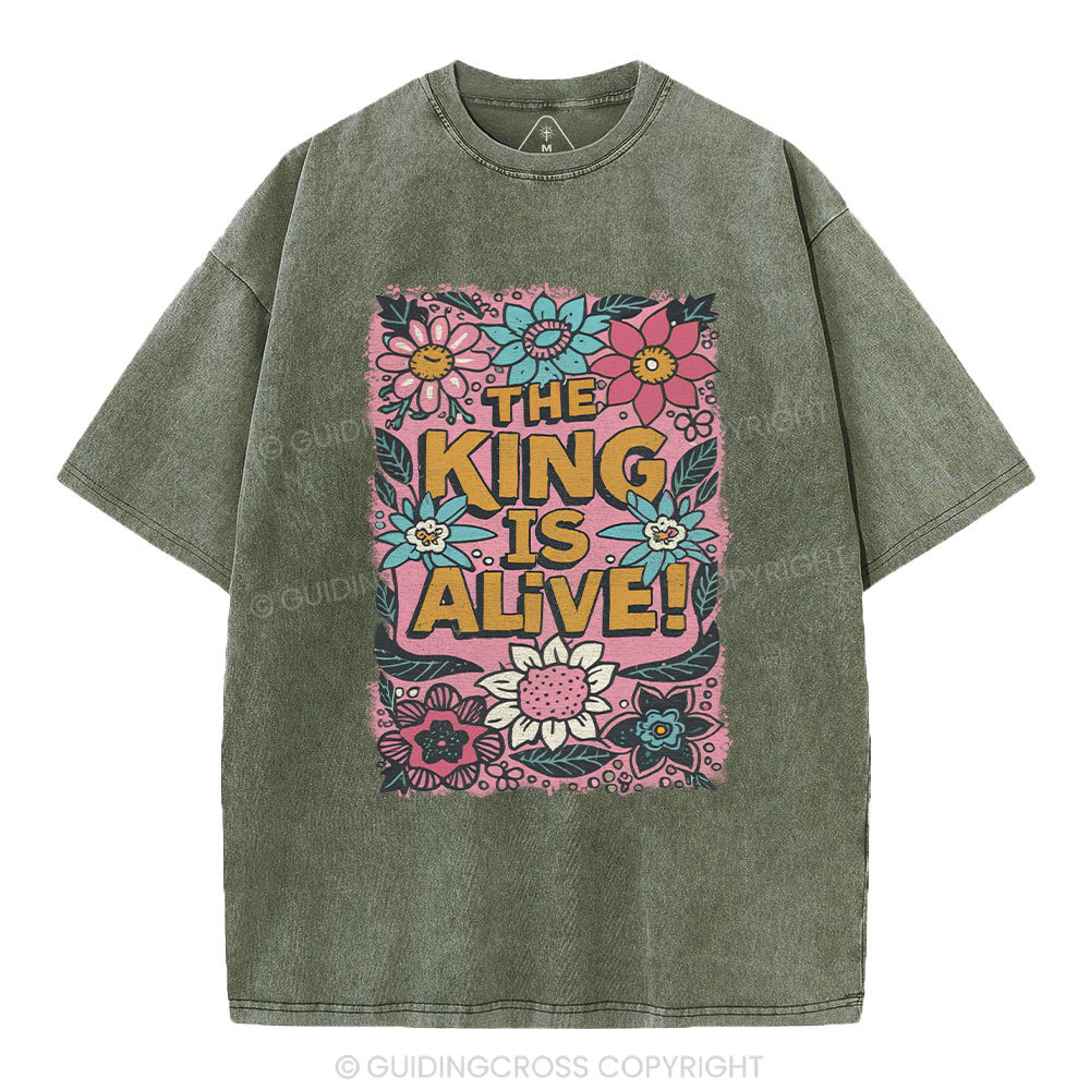 The King Is Alive Christian Washed T-Shirt