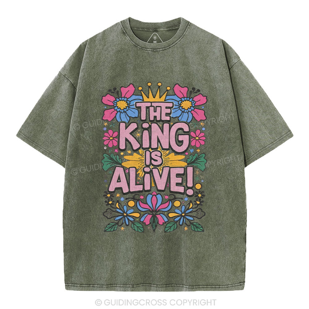 The King Is Alive Christian Washed T-Shirt