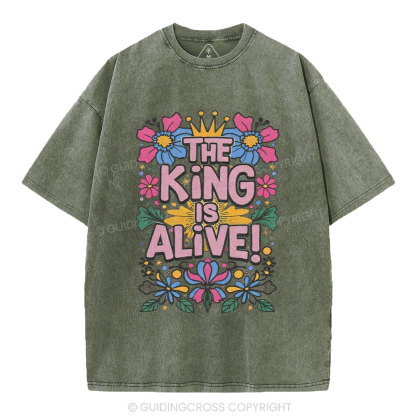 The King Is Alive Christian Washed T-Shirt