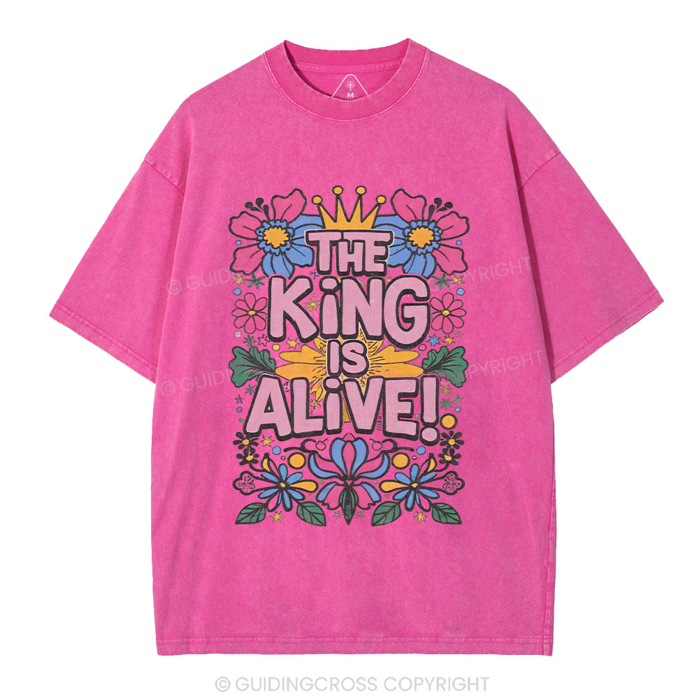 The King Is Alive Christian Washed T-Shirt