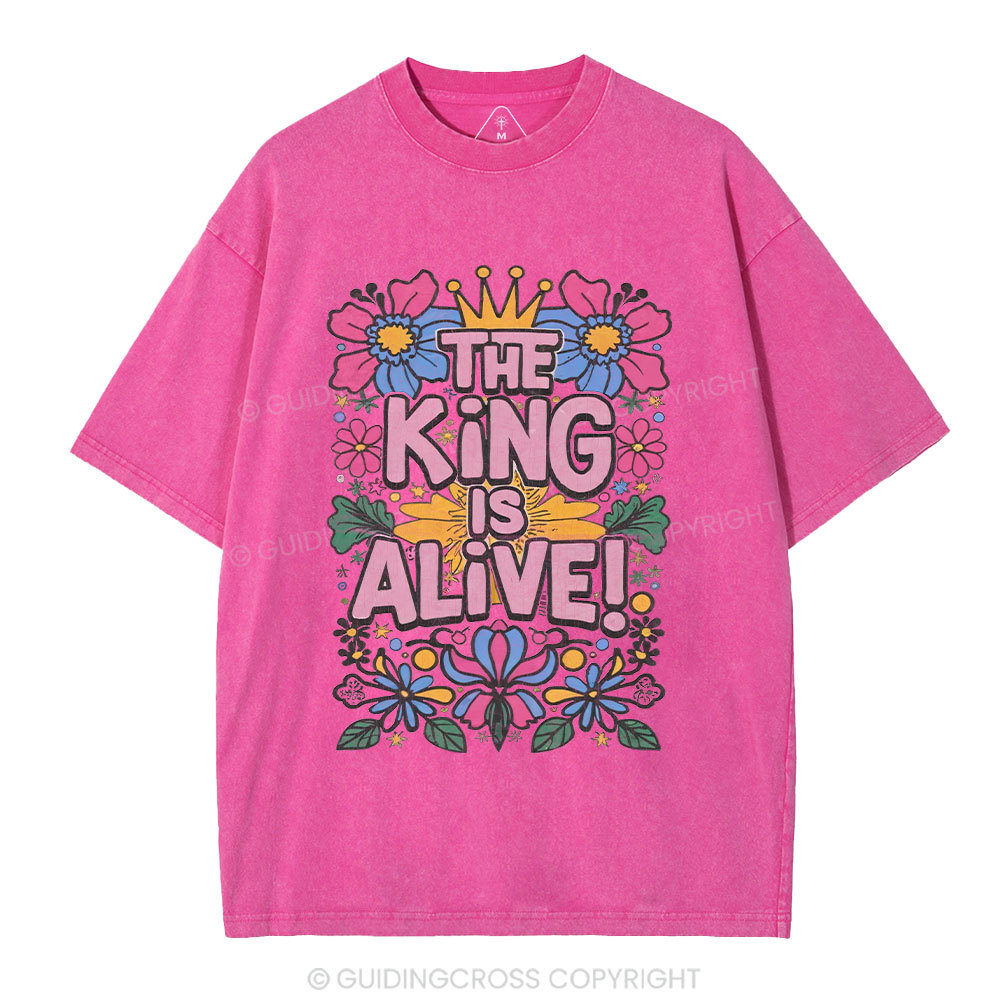 The King Is Alive Christian Washed T-Shirt