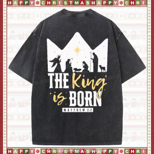 Image of The King Is Born Christian Christmas T-Shirt