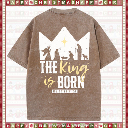 The King Is Born Christian Christmas T-Shirt