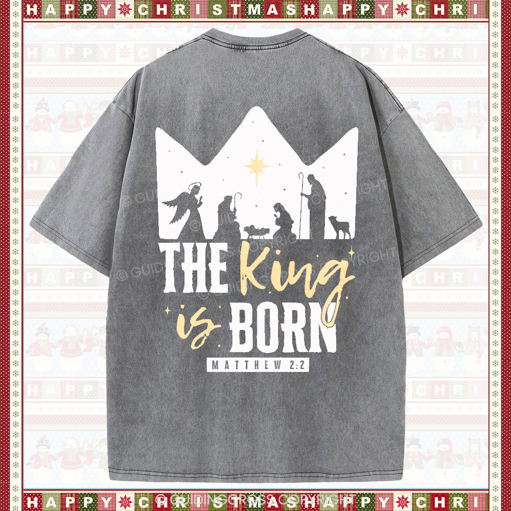 The King Is Born Christian Christmas T-Shirt