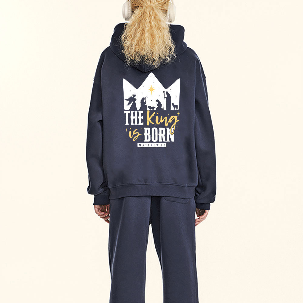 The King Is Born Christian Christmas Fleece Hoodie Set