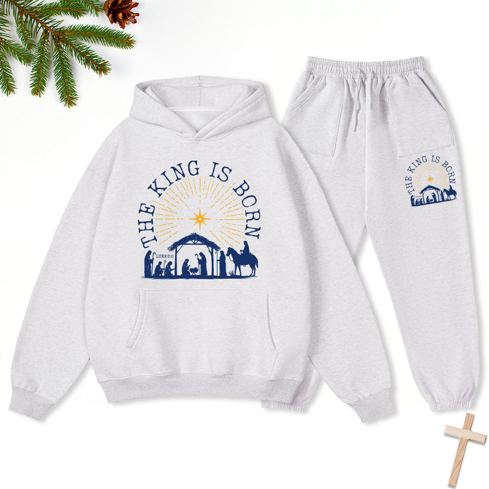 The King Is Born Christmas Christian Fleece Hoodie Set