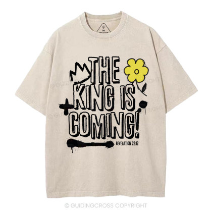 The King Is Coming Christian Washed T-Shirt
