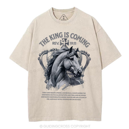 The King Is Coming Christian Washed T-Shirt