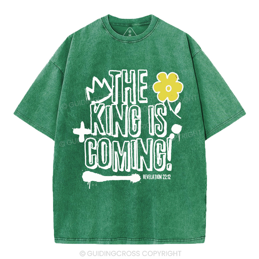 The King Is Coming Christian Washed T-Shirt