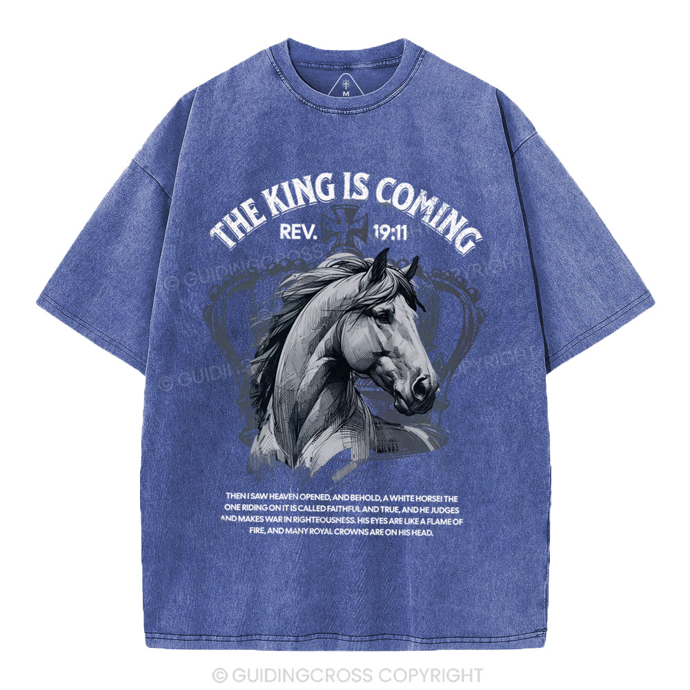 The King Is Coming Christian Washed T-Shirt
