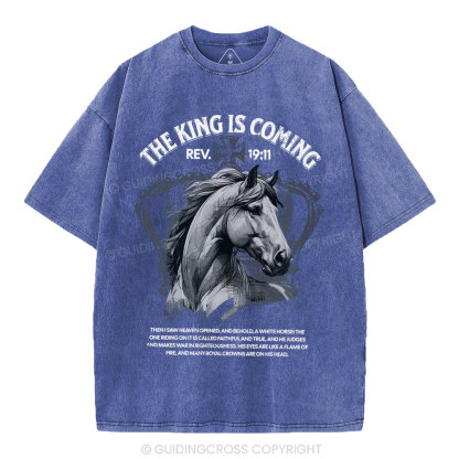 The King Is Coming Christian Washed T-Shirt
