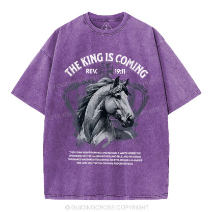 The King Is Coming Christian Washed T-Shirt