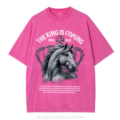 The King Is Coming Christian Washed T-Shirt