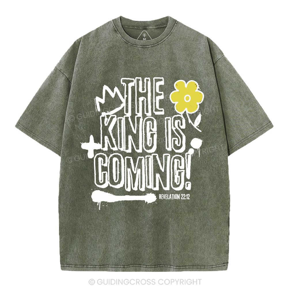 The King Is Coming Christian Washed T-Shirt