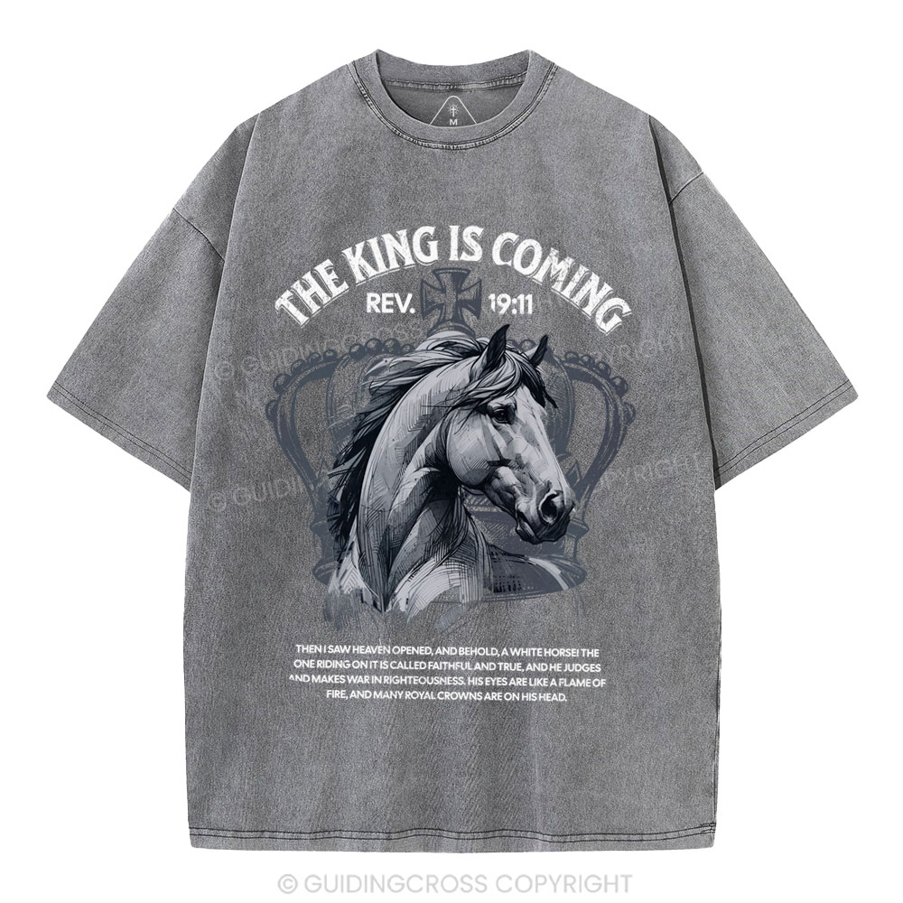 The King Is Coming Christian Washed T-Shirt