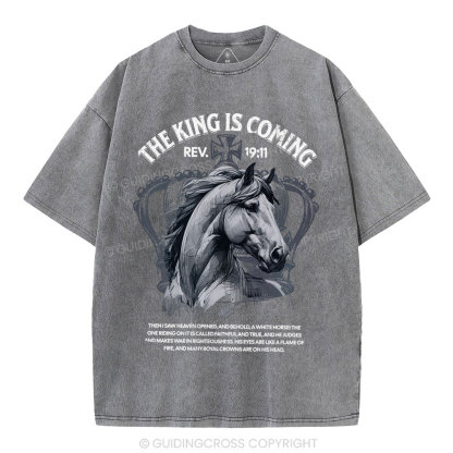 The King Is Coming Christian Washed T-Shirt