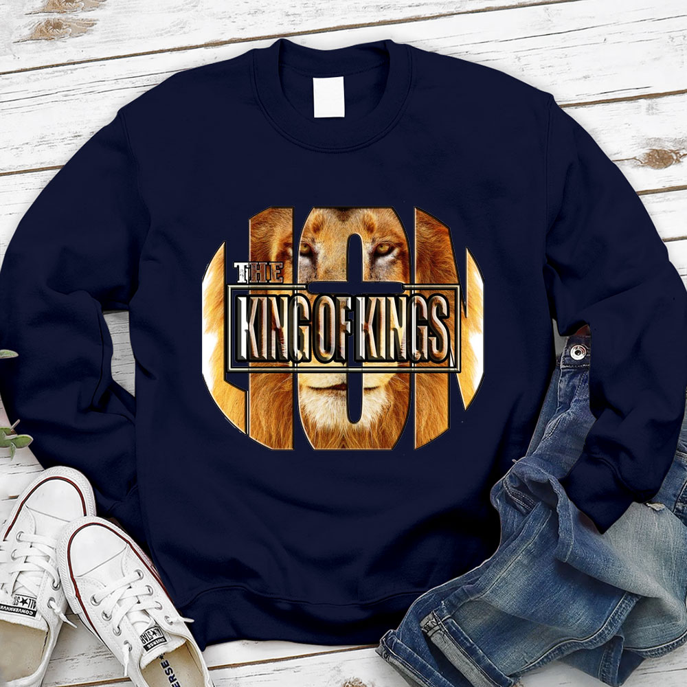 The King Of Kings Lion Christian Sweatshirt