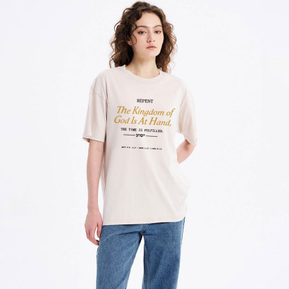 The Kingdom Of God Is At Hand Christian Washed T-Shirt