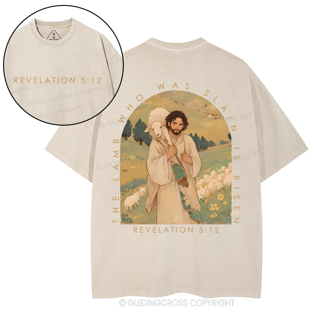 The Lamb Who Was Slain Is Risen Christian Washed T-Shirt