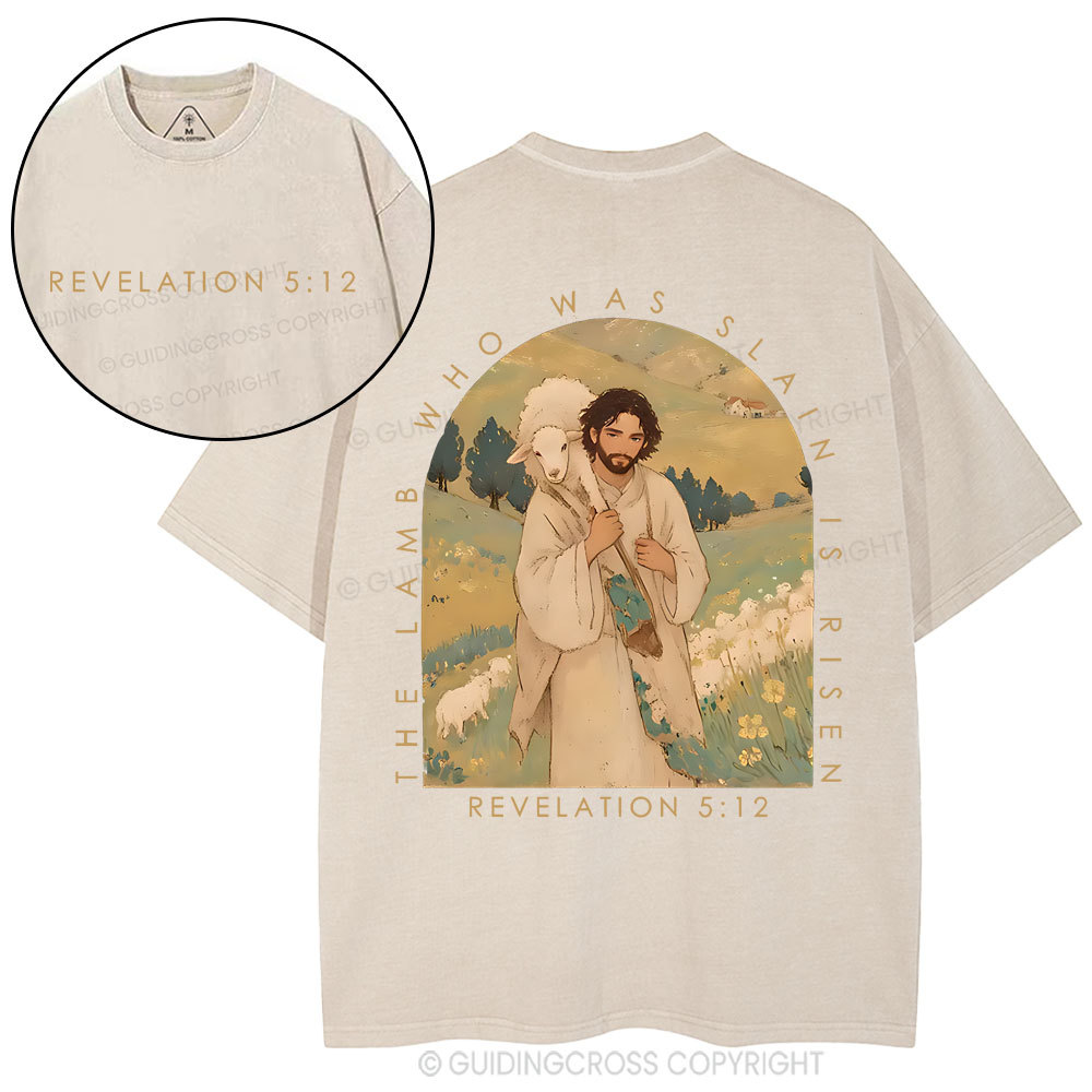 The Lamb Who Was Slain Is Risen Christian Washed T-Shirt