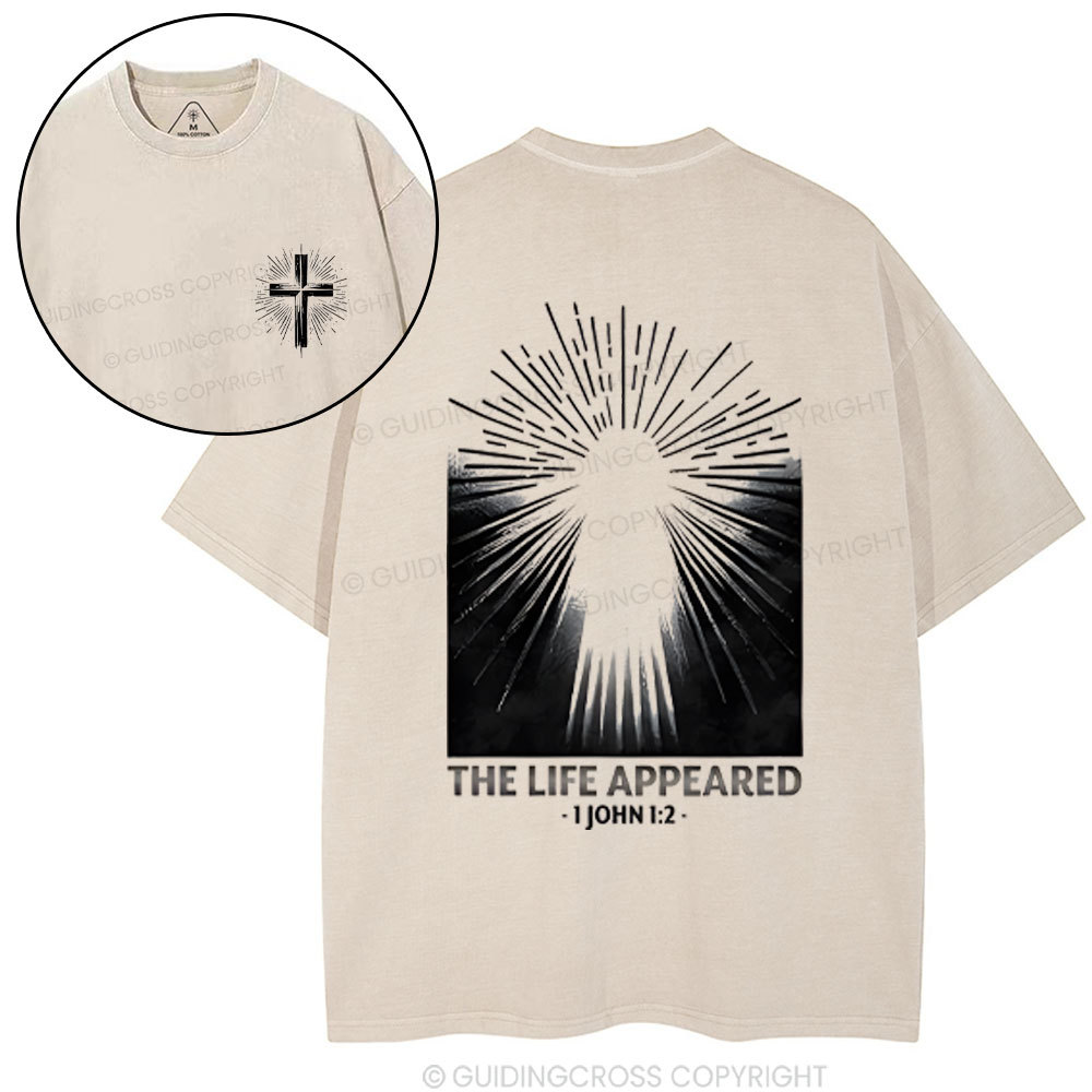 The Life Appeared Christian Washed T-Shirt