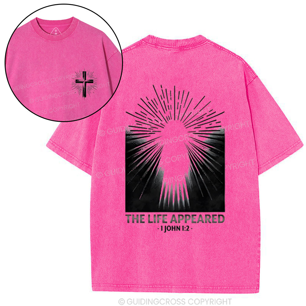 The Life Appeared Christian Washed T-Shirt