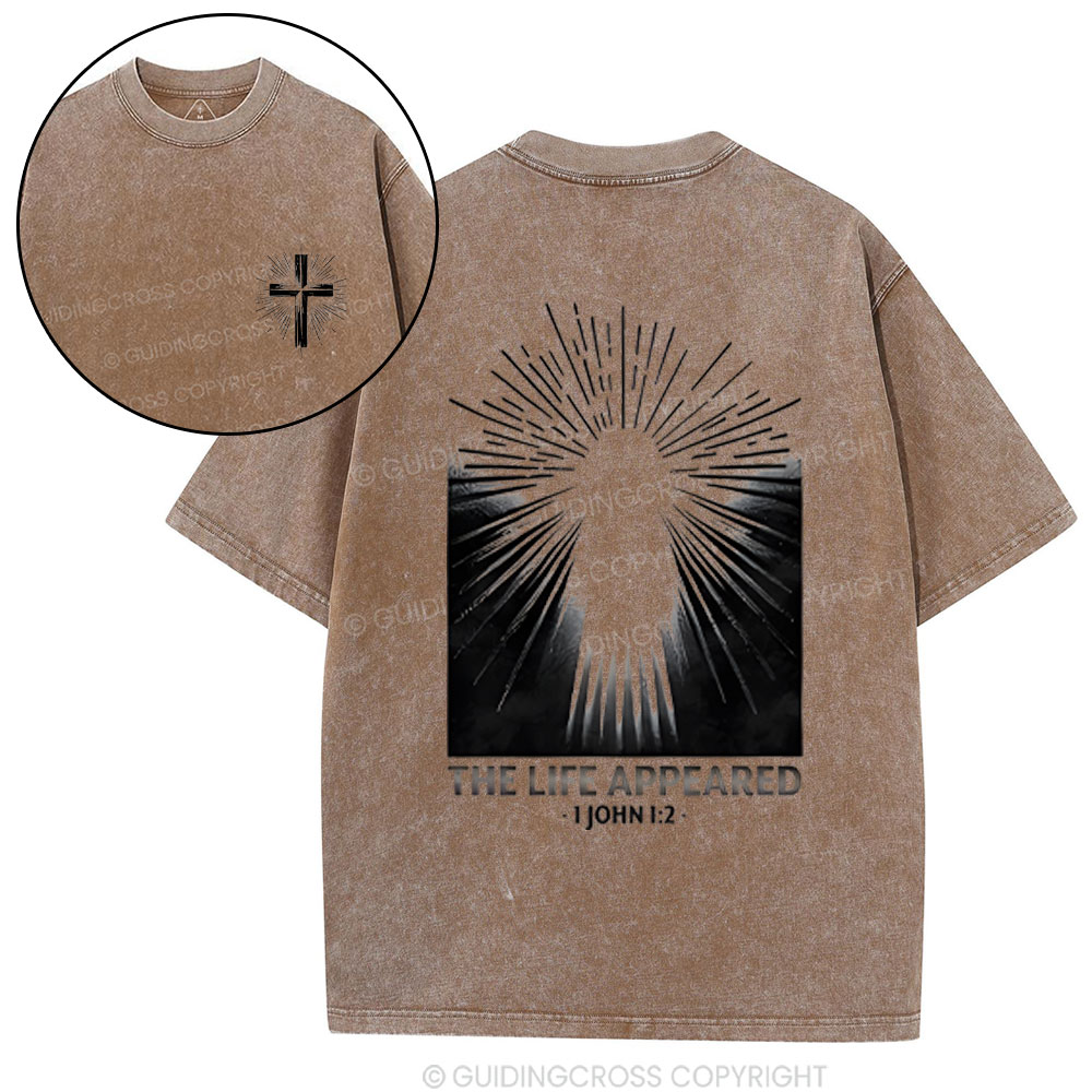 The Life Appeared Christian Washed T-Shirt