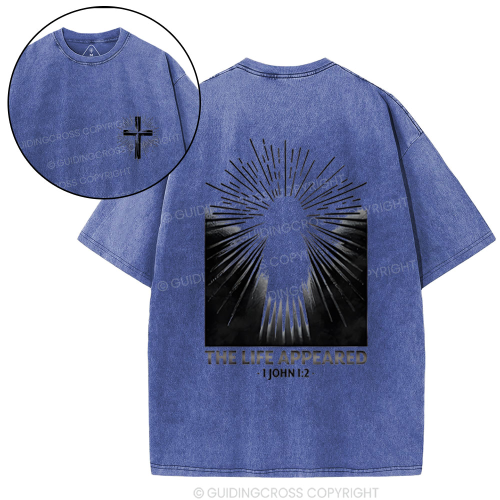 The Life Appeared Christian Washed T-Shirt