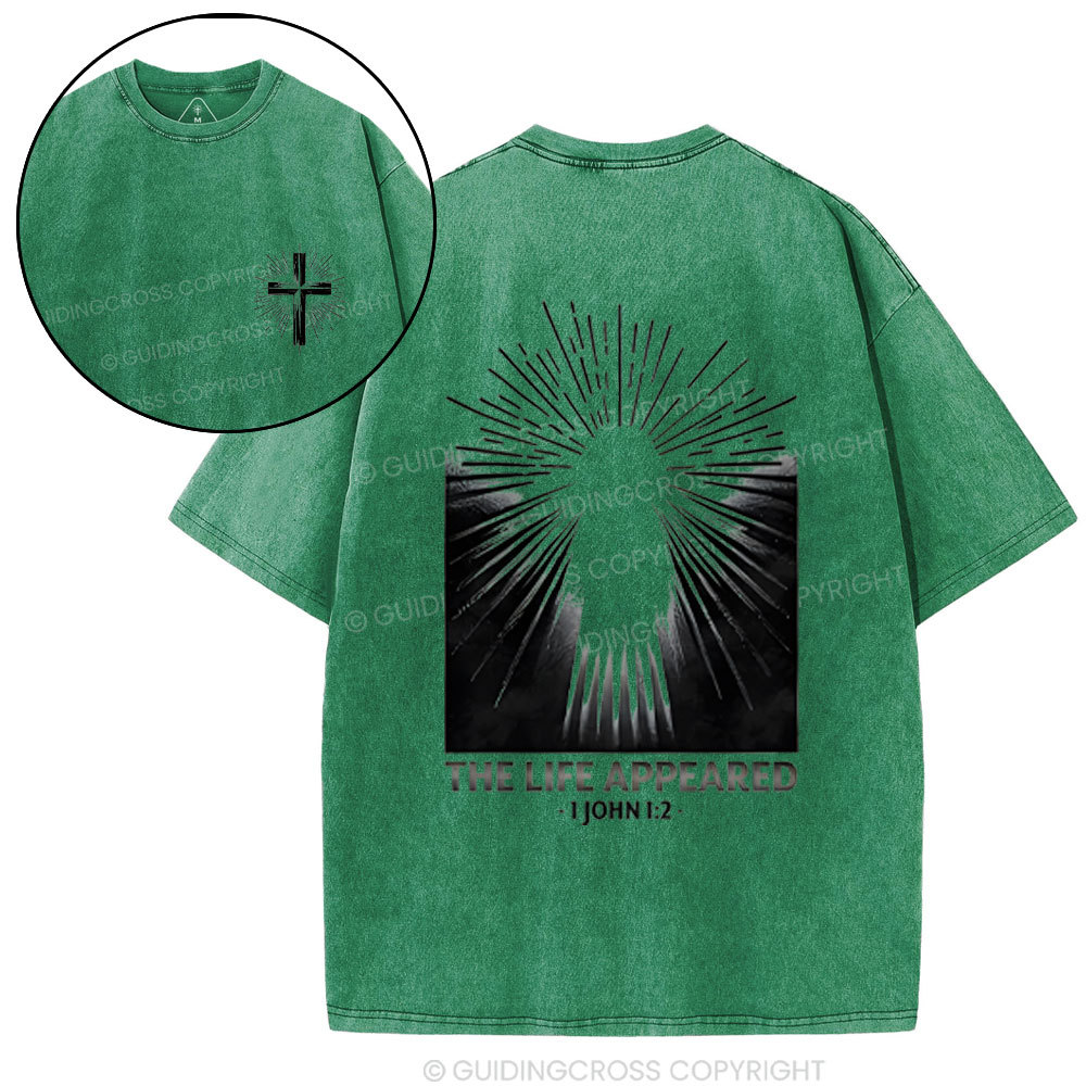 The Life Appeared Christian Washed T-Shirt