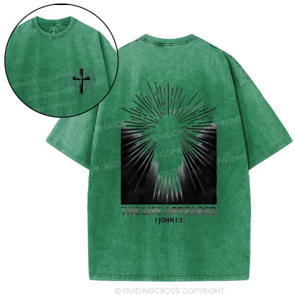 The Life Appeared Christian Washed T-Shirt